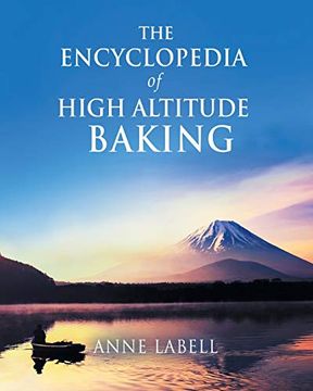 portada The Encyclopedia of High Altitude Baking (en Inglés)