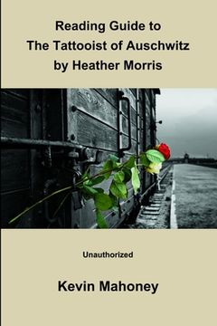 portada Reading Guide to The Tattooist of Auschwitz by Heather Morris (Unauthorized) (in English)