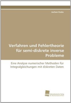 portada Verfahren Und Fehlertheorie Fur Semi-Diskrete Inverse Probleme
