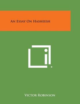 portada An Essay on Hasheesh (en Inglés)