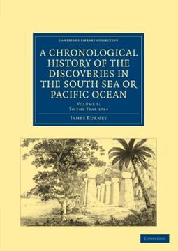 portada A Chronological History of the Discoveries in the South sea or Pacific Ocean: Volume 5 (Cambridge Library Collection - Maritime Exploration) (in English)