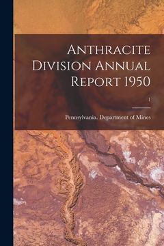 portada Anthracite Division Annual Report 1950; 1