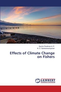 portada Effects of Climate Change on Fishers (en Inglés)