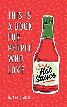 portada This is a Book for People who Love hot Sauce 