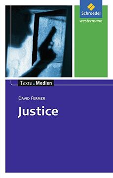 portada Texte. Medien: David Fermer: Justice: Textausgabe mit Materialien (en Alemán)