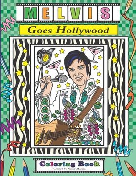 portada Melvis Goes Hollywood: Coloring Book (en Inglés)