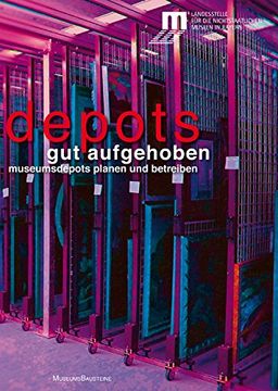 portada Gut aufgehoben: Museumsdepots planen und betreiben (in German)