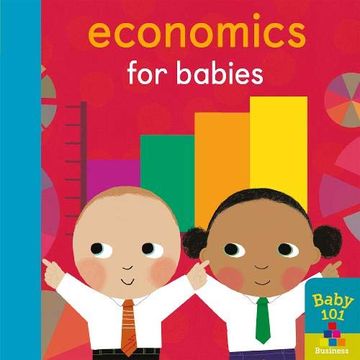 portada Economics for Babies (Baby 101) 