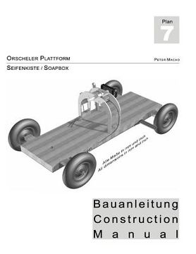 portada Orscheler Plattform - Seifenkisten Bauanleitung dt./engl.: Soapbox Construction Manual ger./engl. (en Alemán)