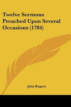 portada twelve sermons preached upon several occasions (1784) (in English)