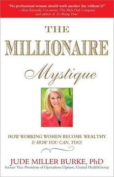 portada Millionaire Mystique: How Working Women Become Wealthy - And How You Can, Too! (en Inglés)