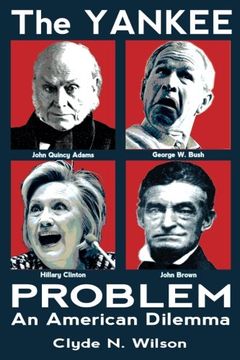portada The Yankee Problem: An American Dilemma (The Wilson Files) (Volume 1) (en Inglés)