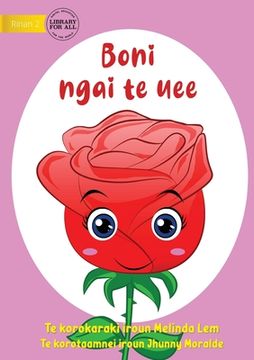 portada I Am A Flower - Boni ngai te uee (Te Kiribati) (en Inglés)