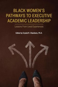 portada Black Women's Pathways to Executive Academic Leadership (en Inglés)