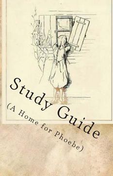 portada Study Guide: A Home for Phoebe (en Inglés)