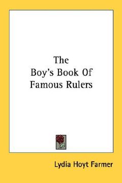 portada the boy's book of famous rulers (en Inglés)