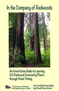 portada In the Company of Redwoods: An Interactive Guide to Learning 50 Redwood Community Plants Through Hand Tinting (en Inglés)