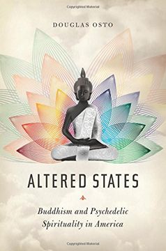 portada Altered States: Buddhism and Psychedelic Spirituality in America (en Inglés)