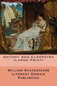 portada Antony And Cleopatra (Large Print) (en Inglés)