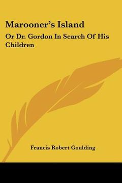 portada marooner's island: or dr. gordon in search of his children (en Inglés)