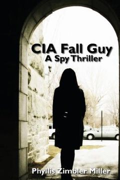 portada CIA Fall Guy: A Spy Thriller (en Inglés)