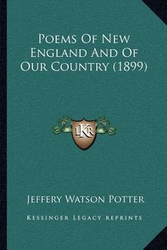 portada poems of new england and of our country (1899) (en Inglés)