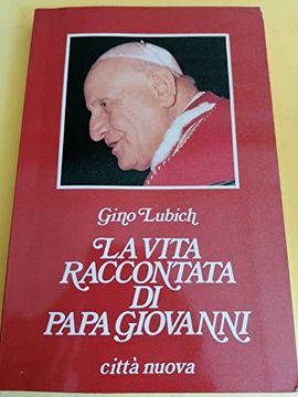 portada La Vita Raccontata di Papa Giovanni (Testimoni)
