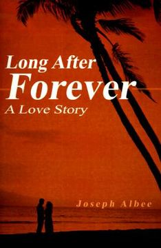 portada long after forever: a love story (en Inglés)