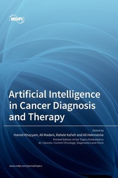 portada Artificial Intelligence in Cancer Diagnosis and Therapy (in English)