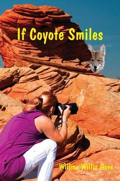 portada If Coyote Smiles (en Inglés)