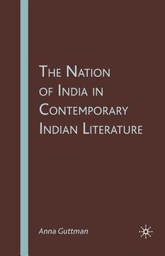 portada The Nation of India in Contemporary Indian Literature (en Inglés)