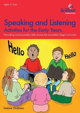 portada Speaking and Listening Activities for the Early Years: Promoting Communication Skills Across the Foundation Stage Curriculum (en Inglés)