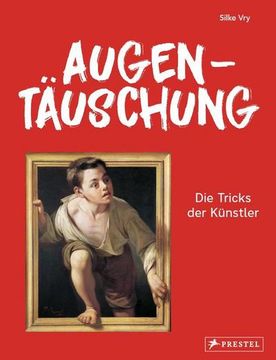 portada Augentäuschung - die Tricks der Künstler [Neuausgabe]: Mit Einfachen Experimenten und Anregungen für Eigene Versuche, Rätsel und Spiele (in German)