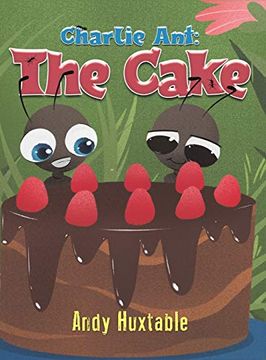 portada Charlie Ant: The Cake 