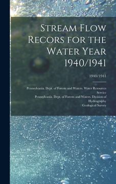 portada Stream Flow Recors for the Water Year 1940/1941; 1940/1941