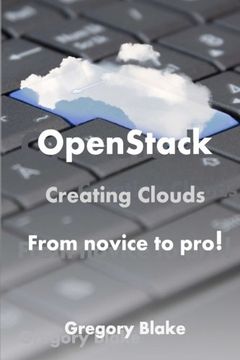 portada OpenStack: Creating Clouds From Novice to Pro!