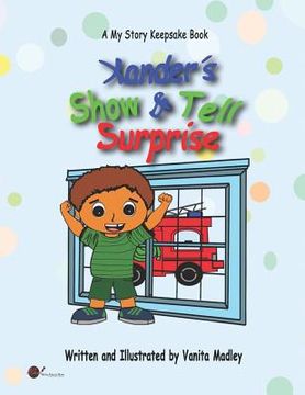 portada Xander's Show & Tell Surprise (en Inglés)