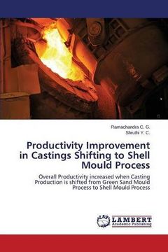 portada Productivity Improvement in Castings Shifting to Shell Mould Process