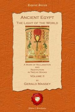 portada Ancient Egypt: The Light of the World (in English)