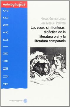 portada Las voces sin fronteras: didáctica de la literatura oral y la literatura comparada (Humanidades)