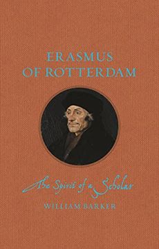portada Erasmus of Rotterdam: The Spirit of a Scholar (en Inglés)