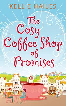 portada The Cosy Coffee Shop of Promises (en Inglés)