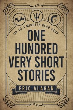 portada One Hundred Very Short Stories: Up to 3 Minutes Read Each (in English)