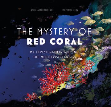 portada The Mysteries of Red Coral: My Adventure Around the Mediterranean (en Inglés)