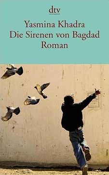 portada Die Sirenen von Bagdad. Roman. Aus dem Französischen von Regina Keil-Sagawe (in German)
