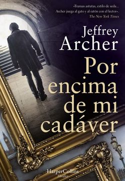 portada Por Encima de mi Cadáver (Harpercollins) (in Spanish)