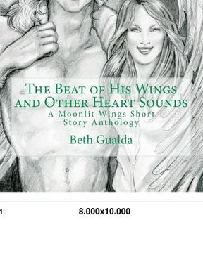 portada the beat of his wings and other heart sounds (in English)