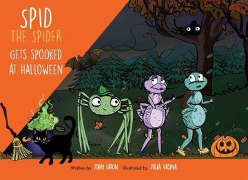 portada Spid the Spider Gets Spooked at Halloween: 6 (en Inglés)
