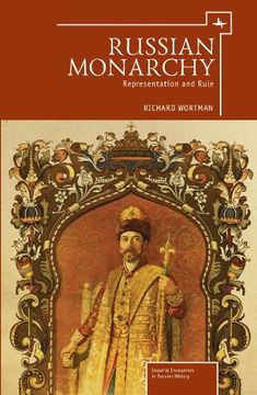 portada Russian Monarchy: Representation and Rule (Imperial Encounters in Russian History)