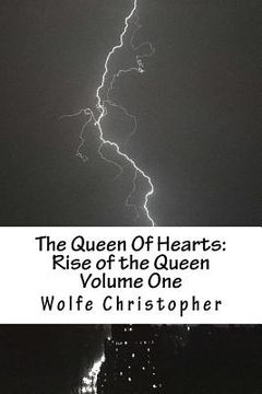 portada The Queen Of Hearts: Rise of the Queen: Volume One (en Inglés)